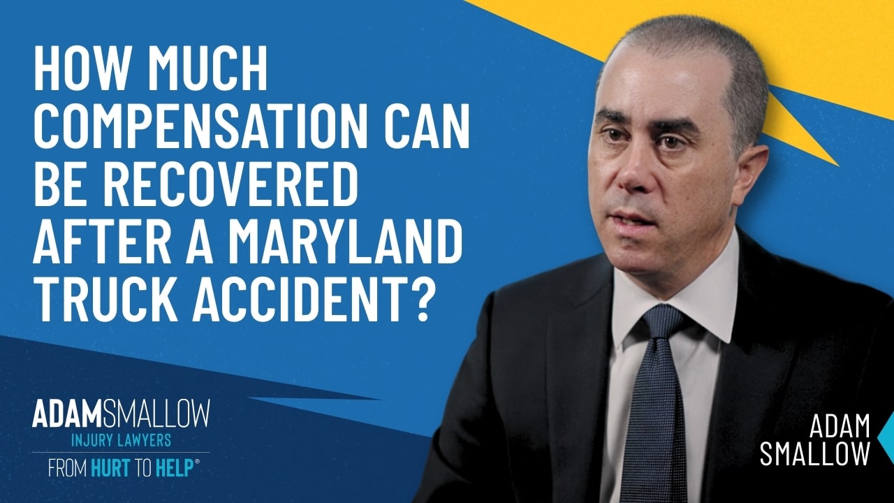 How much compensation can be recovered after a Maryland truck accident video thumbnail